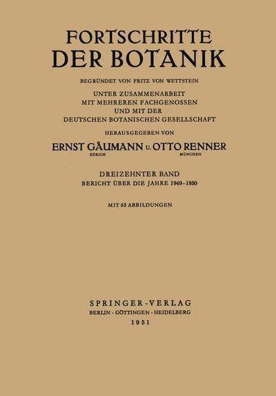 Bericht UEber Die Jahre 1949-1950 - Progress in Botany - Ulrich Luttge - Books - Springer-Verlag Berlin and Heidelberg Gm - 9783540015420 - 1951