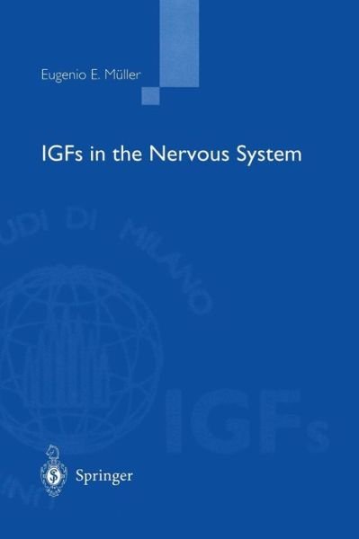 Cover for E E Muller · IGFs in the Nervous System (Paperback Bog) [1998 edition] (1997)