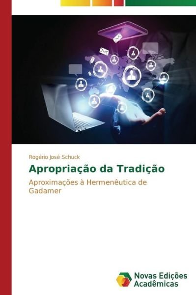 Cover for Schuck Rogerio Jose · Apropriacao Da Tradicao (Paperback Book) (2014)
