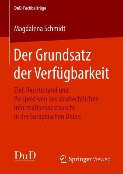 Cover for Schmidt · Der Grundsatz der Verfügbarkeit (Bok) (2018)