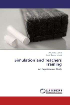 Simulation and Teachers Training - Lenka - Bøker -  - 9783659225420 - 