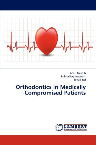 Cover for Sonali Rai · Orthodontics in Medically Compromised Patients (Paperback Bog) (2013)