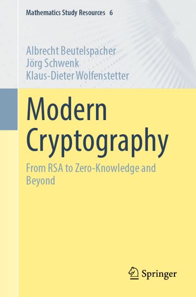 Cover for Albrecht Beutelspacher · Modern Cryptography: From RSA to Zero-Knowledge and Beyond - Mathematics Study Resources (Taschenbuch) [1st ed. 2024 edition] (2025)