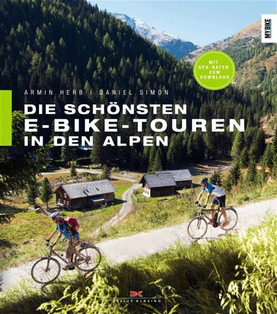 Schönsten E-Bike-Touren in Alpen - Herb - Livros -  - 9783667116420 - 