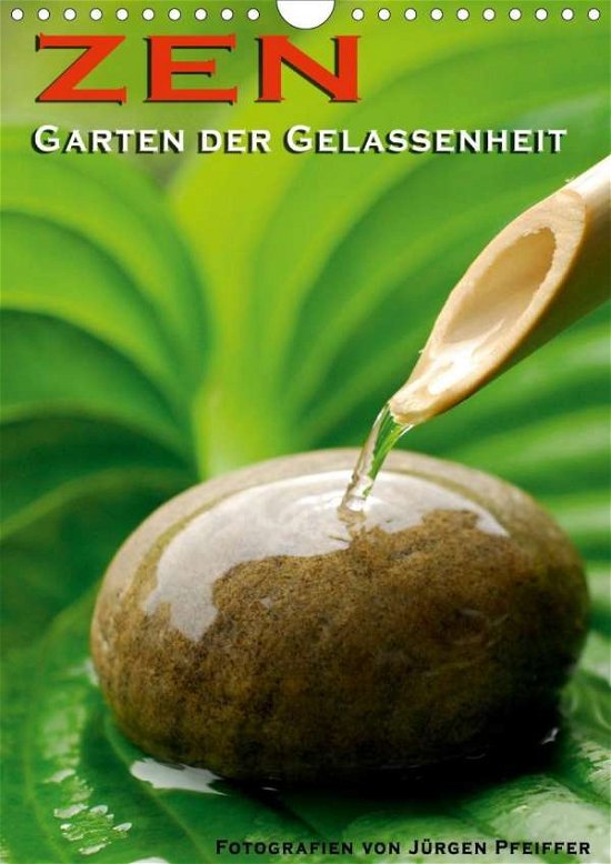 Cover for Pfeiffer · ZEN - Garten der Gelassenheit (Bog)