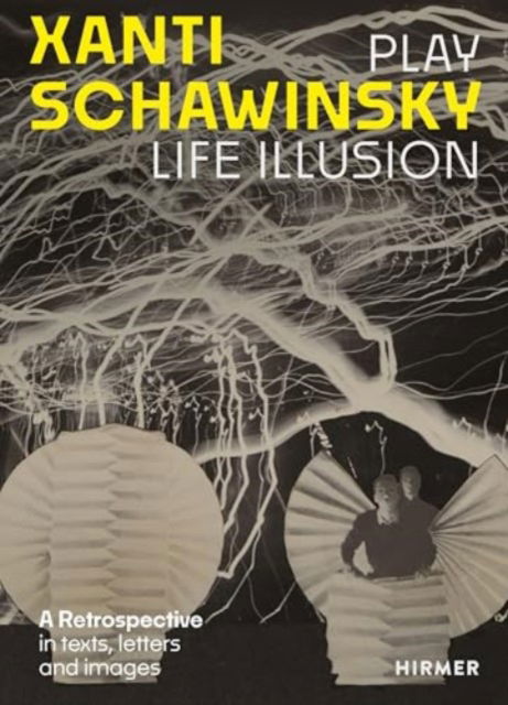 Xanti Schawinsky: Play Life Illusion -  - Bøger - Hirmer Verlag - 9783777444420 - 15. januar 2025