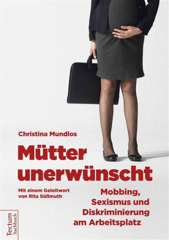 Cover for Mundlos · Mütter unerwünscht (Book)