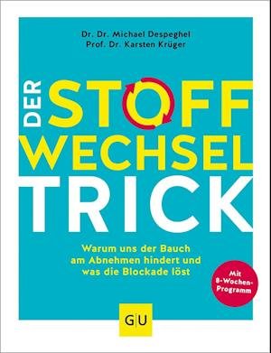 Cover for Krüger, Karsten; Despeghel, Michael · Der Stoffwechsel-trick (Bok)