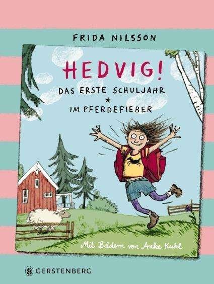 Cover for Nilsson · Hedvig!Das erste Schuljahr / Pfer (Buch)