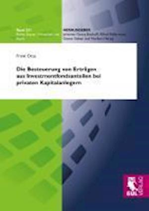 Cover for Frank Otto · Die Besteuerung von Erträgen aus Investmentfondsanteilen bei privaten Kapitalanlegern (Paperback Book) (2013)