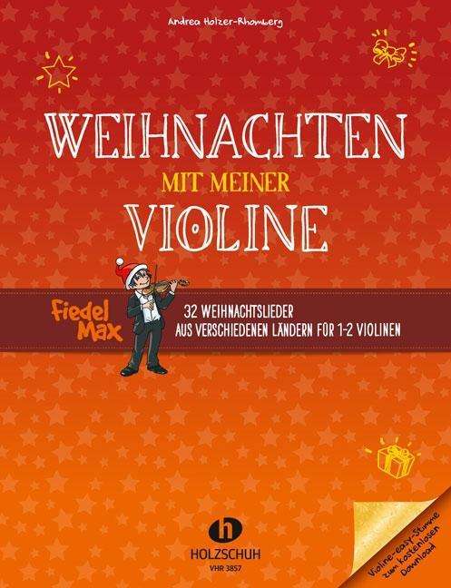 Cover for Andrea Holzer-Rhomberg · Weihnachten mit meiner Violine (Book)