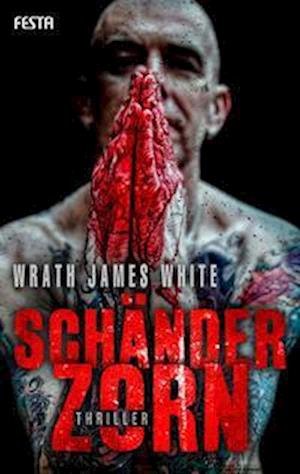 Cover for Wrath James White · Schänderzorn (Paperback Book) (2017)