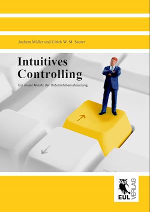 Cover for Jochem Müller · Intuitives Controlling (Hardcover Book) (2009)