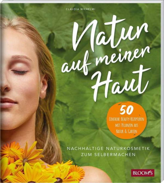 Cover for Wilhelmi · Natur auf meiner Haut (Book)