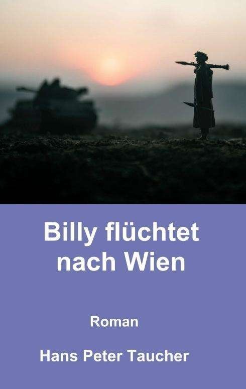 Cover for Taucher · Billy flüchtet nach Wien (Book)