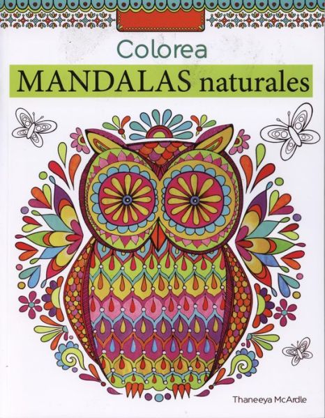 Cover for Thaneeya McArdle · Colorea Mandalas Naturales (Paperback Book) (2015)