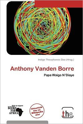 Cover for Indigo Theophanes Dax · Anthony Vanden Borre (Book) (2012)