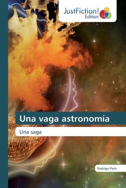 Cover for París · Una vaga astronomía (Buch) (2019)