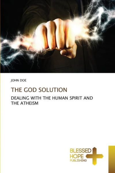 Cover for John Doe · The God Solution (Paperback Bog) (2022)