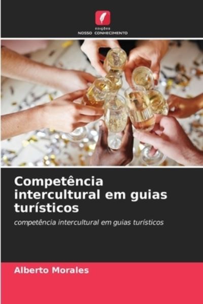 Cover for Alberto Morales · Competencia intercultural em guias turisticos (Paperback Book) (2021)
