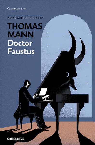 Doktor Faustus / Doctor Faustus - Thomas Mann - Bøger - Penguin Random House Grupo Editorial - 9788466352420 - 21. juli 2020