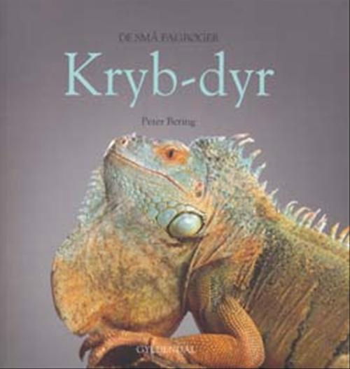 Cover for Peter Bering · De små fagbøger: Krybdyr (Sewn Spine Book) [1. Painos] (2007)