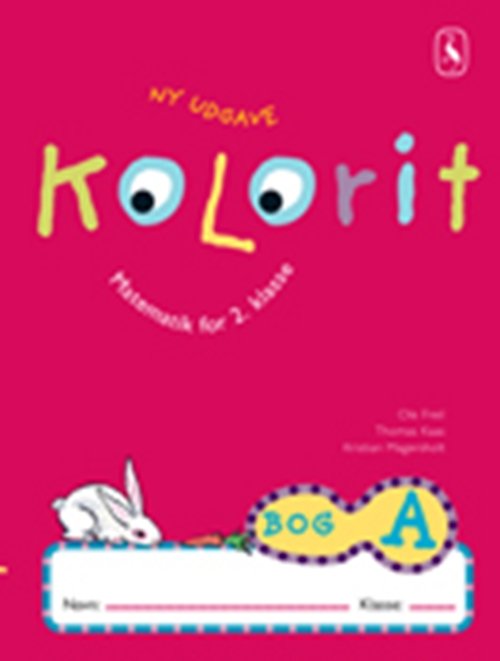 Cover for Thomas Kaas; Ole Freil; Kristian Magersholt · Kolorit. Indskoling: Kolorit 2. klasse, Bog A (Poketbok) [2:a utgåva] (2010)