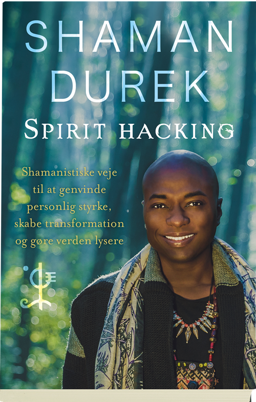 Cover for Shaman Durek · Spirit-hacking (Hæftet bog) [1. udgave] (2020)