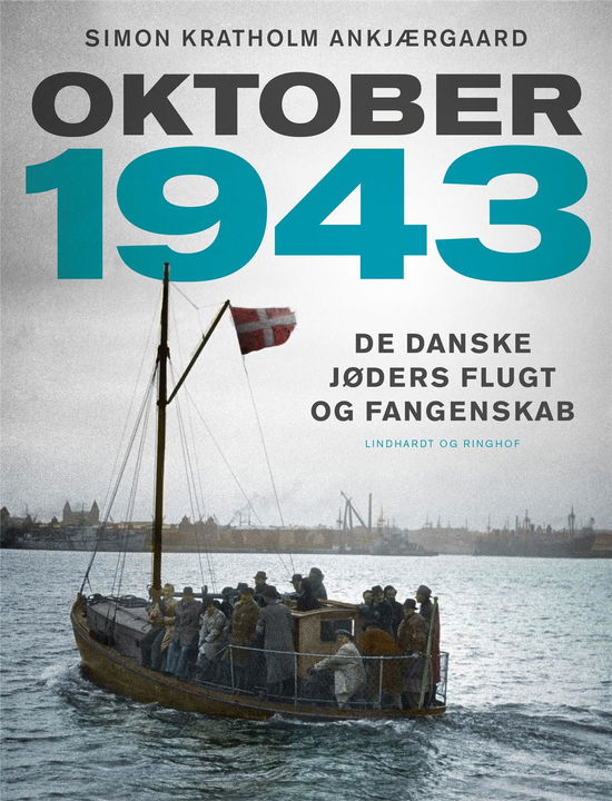 Cover for Simon Kratholm Ankjærgaard · Oktober 1943 (Innbunden bok) [1. utgave] (2022)