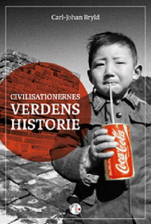 Cover for Carl-Johan Bryld · Civilisationernes Verdenshistorie (Paperback Book) [1. wydanie] (2018)