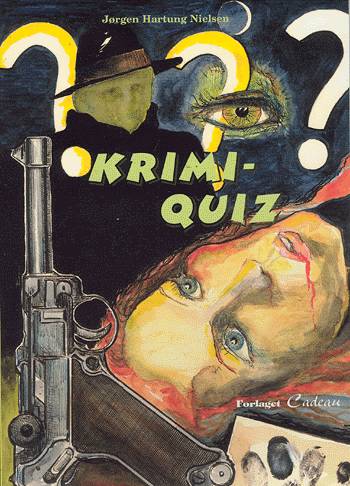 Cover for Jørgen Hartung Nielsen · Krimi-quiz (Sewn Spine Book) [1º edição] (2003)