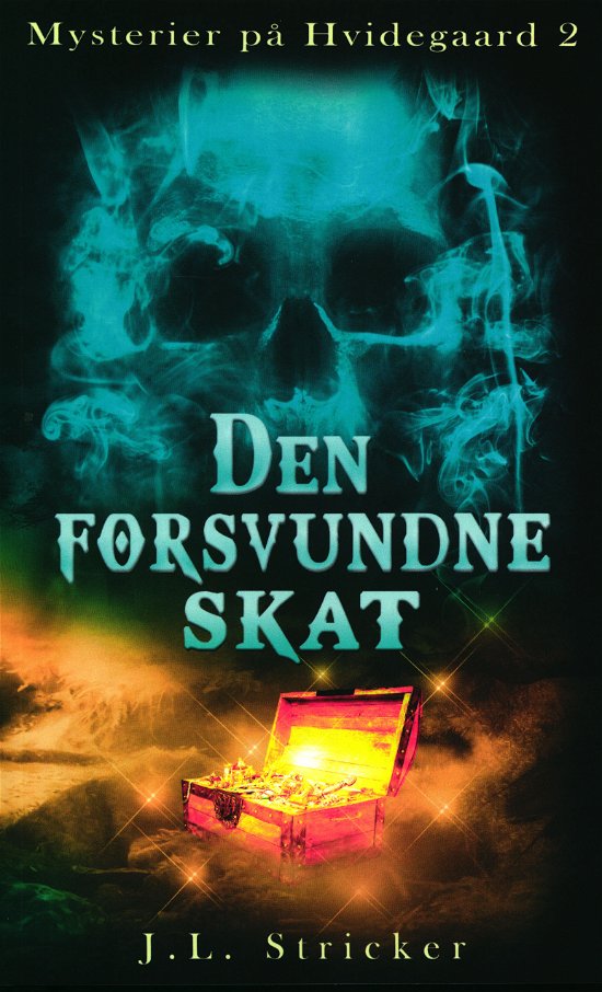 Cover for J. L. Stricker · Mysterier på Hvidegaard 2 - Den forsvundne skat (Pocketbok) [1:a utgåva] (2019)