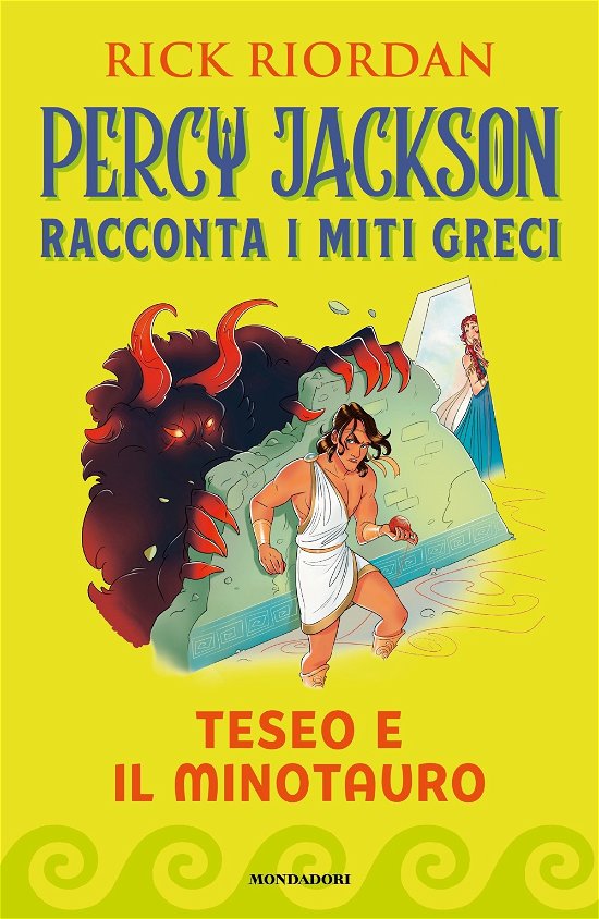 Cover for Rick Riordan · Teseo E Il Minotauro. Percy Jackson Racconta I Miti Greci (Bog)