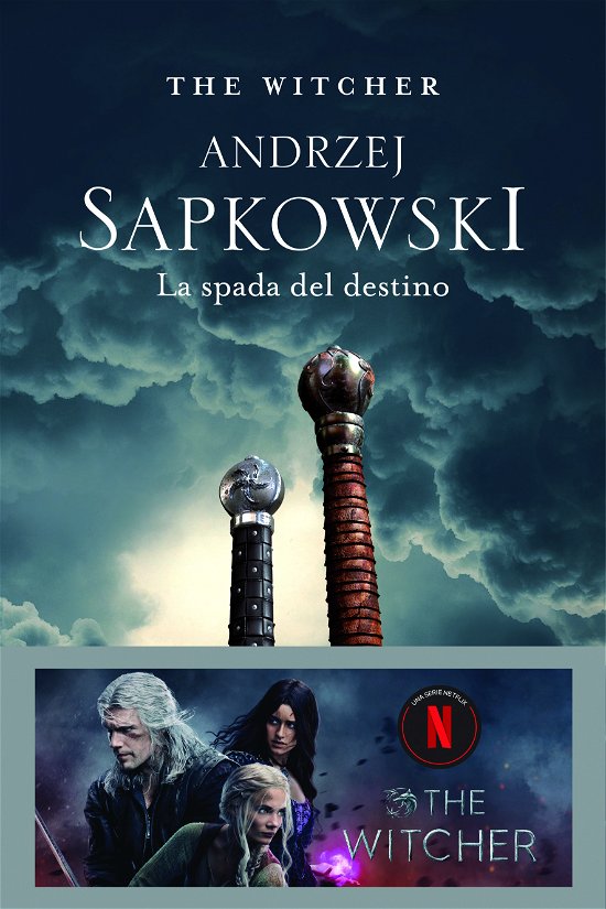 Cover for Andrzej Sapkowski · La Spada Del Destino. The Witcher #02 (Book)