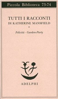 Cover for Katherine Mansfield · Tutti I Racconti (Book)