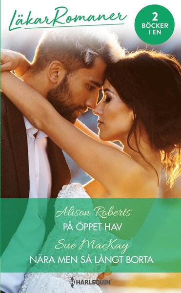 Cover for Alison Roberts · Läkarromaner: På öppet hav ; Nära men så långt borta (Book) (2021)