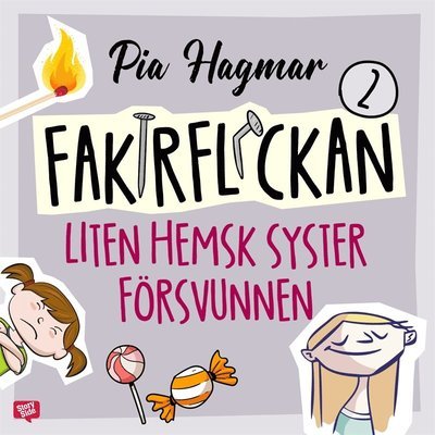 Cover for Pia Hagmar · Fakirflickan: Liten hemsk syster försvunnen (Audiobook (MP3)) (2021)