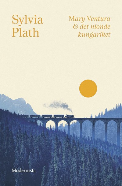 Cover for Sylvia Plath · Mary Ventura &amp; det nionde kungariket (Hardcover Book) (2023)