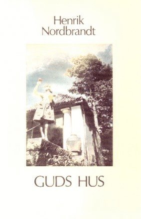 Cover for Henrik Nordbrandt · Guds hus (Bok) (1988)