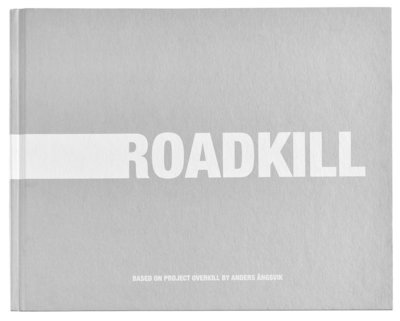 Cover for Anders Ängsvik · Roadkill (Bound Book) (2020)