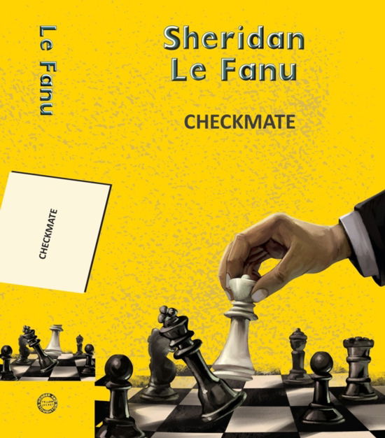 Cover for Joseph Sheridan Le Fanu · Checkmate (Paperback Book) (2025)