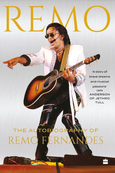 Cover for Remo Fernandes · REMO: The Autobiography of Remo Fernandes (Paperback Book) (2024)