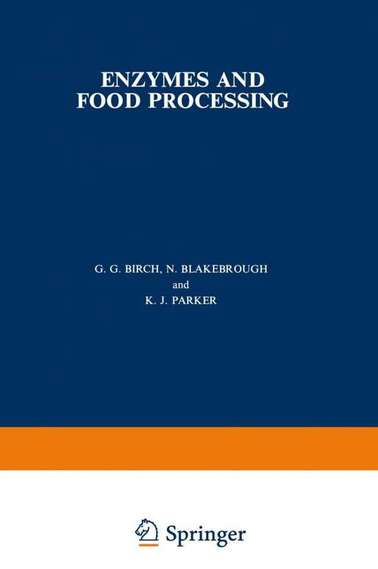 Cover for G. G. Birch · Enzymes and Food Processing (Paperback Book) [Softcover reprint of the original 1st ed. 1981 edition] (2012)