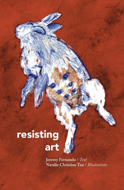 Cover for Jeremy Fernando · Resisting Art (Pocketbok) (2018)