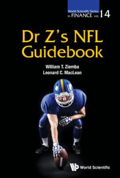 Cover for Ziemba, William T (Univ Of British Columbia, Canada; London Sch Of Economics, Uk &amp; Korea Inst Of Science And Technology, Korea) · Dr Z's Nfl Guidebook - World Scientific Series in Finance (Hardcover Book) (2018)