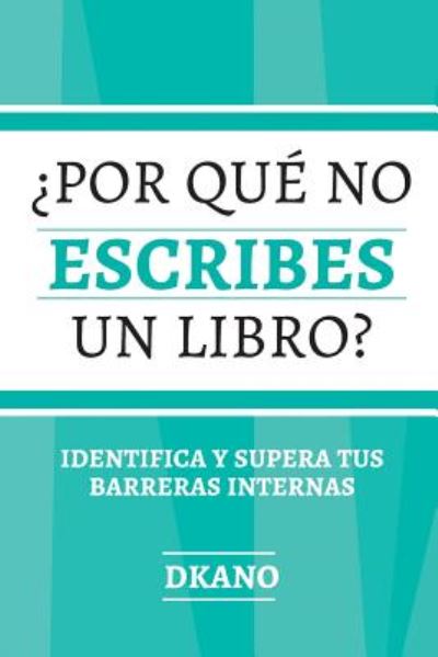 Cover for Ivan Aquino · ?Porque no escribes un libro? (Paperback Book) (2017)