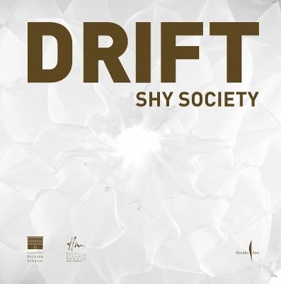 Cover for Studio Drift: Shy Society (Hardcover Book) (2025)