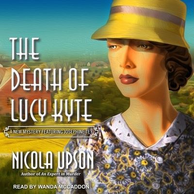 Cover for Nicola Upson · Death of Lucy Kyte (CD) (2019)