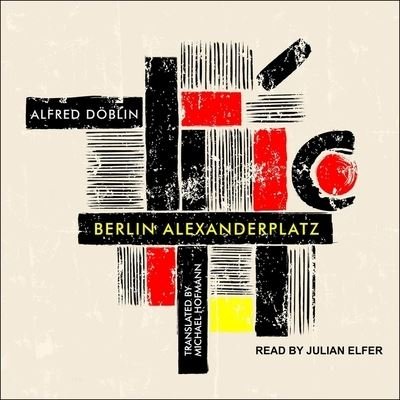 Cover for Alfred Doblin · Berlin Alexanderplatz (CD) (2019)