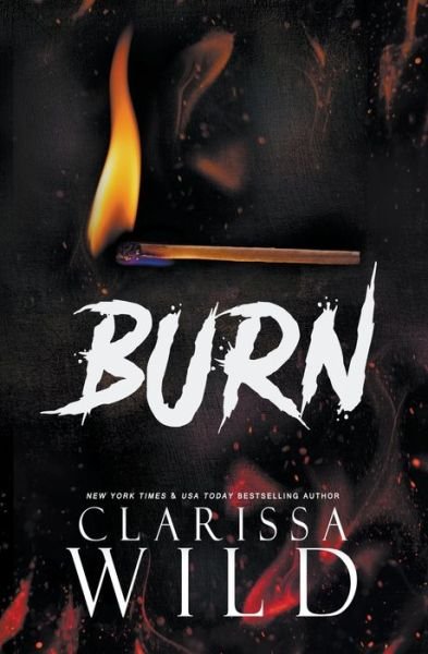 Cover for Clarissa Wild · Burn - Spine Ridge University (Paperback Bog) (2023)